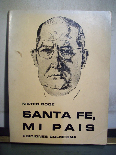 Adp Santa Fe Mi Pais Mateo Booz / Ed Colmegna 1969 Santa Fe