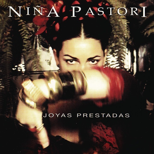 Niña Pastori Joyas Prestadas Flamenco Latino Cd Pvl 