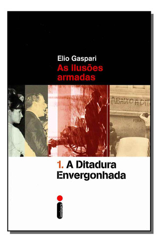 Livro A Ditadura Envergonhada: As Ilusões Armadas (volume...