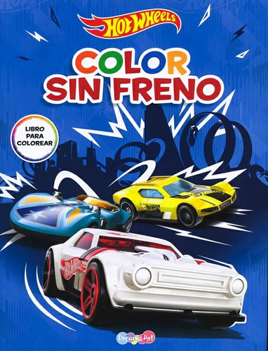 Hot Wheels Color Sin Freno & A Todo Motor Libros Nuevos