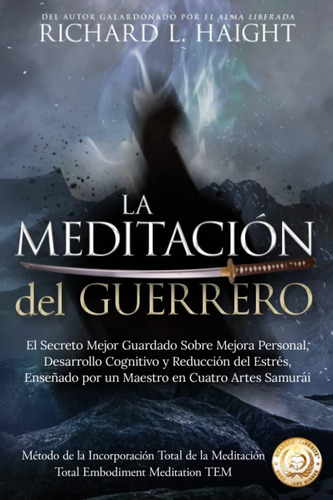 Libro: La Meditación Del Guerrero: El Secreto Mejor Guardado