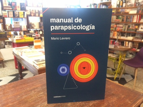 Manual De Parapsicología - Mario Levrero