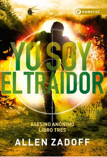 Yo Soy El Traidor - Zadoff, Allen