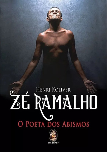 Imagem 1 de 1 de Ze Ramalho: O Poeta Dos Abismos - Novo-lacrado