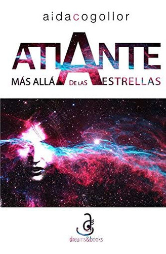 Libro: Atlante: Mas Alla De Las Estrellas (spanish Edition)