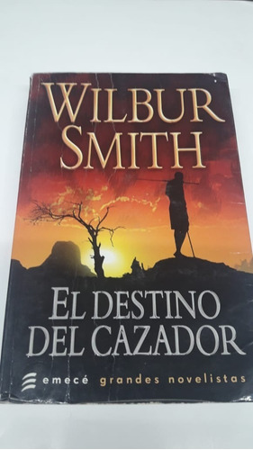 Destino Del Cazador, El De Smith, Wilbur - Emece