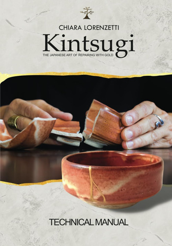 Libro: Kintsugi. The Japanese Art Of Repairing With Gold: Te