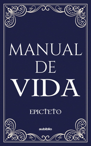 Libro: Manual De Vida (spanish Edition)