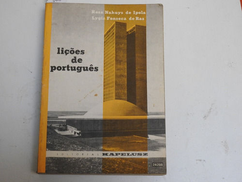 Licoes De Portugues - Rosa Nahuys De Ipola  L478
