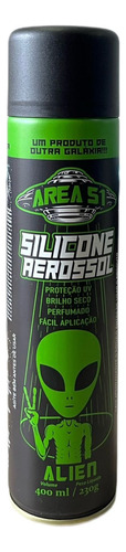 Silicone Aerossol Area 51 Perfumado Alien 400ml Central Sul