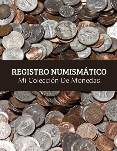 Registro Numismatico: Mi Coleccion De Monedas - Cuaderno Par