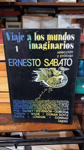 Ernesto Sabato - Viaje A Los Mundos Imaginarios - 2 Tomos