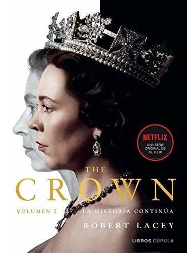 The Crown Vol. 2: La Historia Continúa (cine)