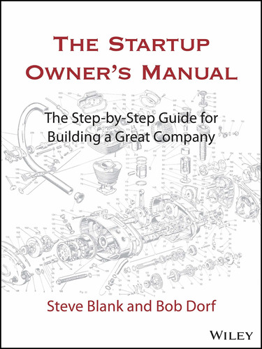 Libro The Startup Owner's Manual: The Step-by-step Guide F T