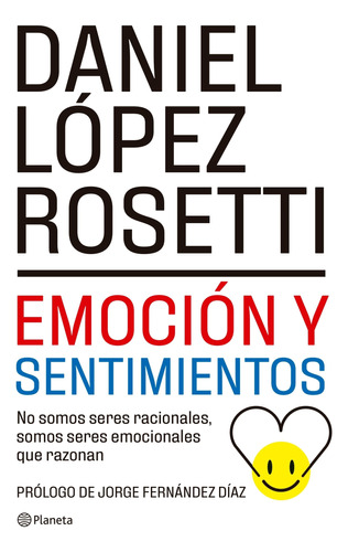 Libro Emocion Y Sentimientos - Lopez Rosetti, Daniel