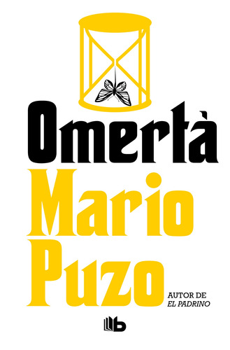 Omertá, de Puzo, Mario. Serie B de Bolsillo Editorial B de Bolsillo, tapa blanda en español, 2019