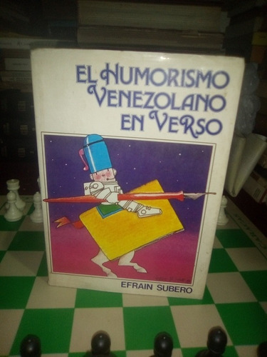 Efraín Subero El Humorismo Venezolano En Verso