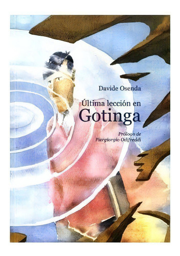 Una Ultima Leccion En Gotinga, De Davide Osenda. Editorial 001 Ediciones En Español