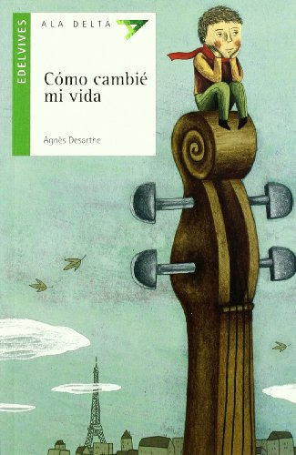 Como Cambie Mi Vida: 72 -ala Delta - Serie Verde-