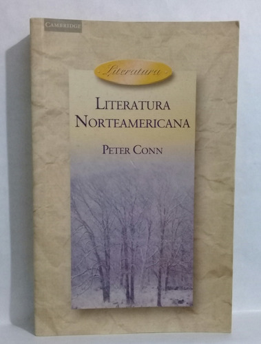 Literatura Norteamericana Por Peter Conn Cambridge Press