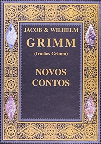 Livro Novos Contos (irmãos Grimm) Grimm, Jacob E Wil