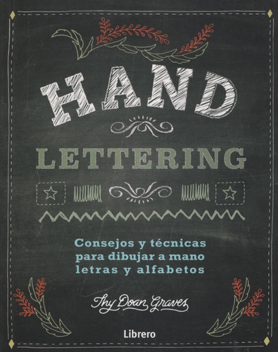 Hand Lettering Dibujar A Mano Letras Y Alfabetos