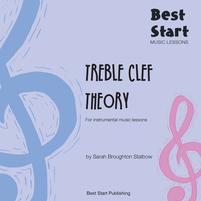 Libro Best Start Music Lessons: Treble Clef Theory: For I...