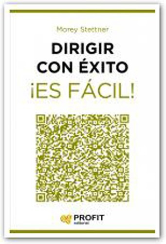 Dirigir Con Exito - Es Facil! - Morey Stettner, De Morey Stettner. Editorial Profit En Español