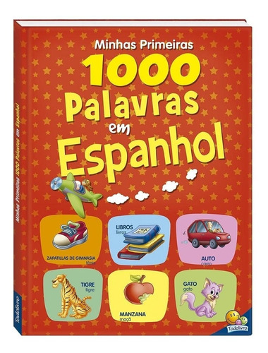 Livro Minhas Primeiras 1000 Palavras Em Espanhol
