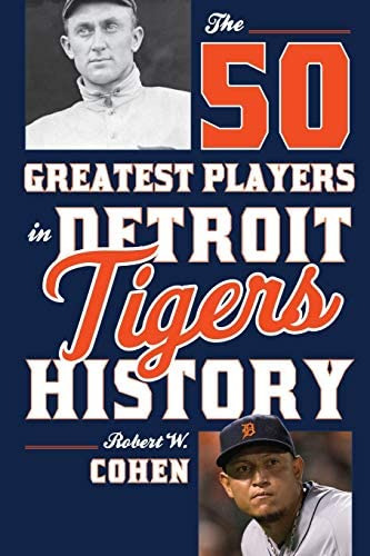 The 50 Greatest Players In Detroit History, De Cohen, Robert W.. Editorial Taylor Trade Publishing, Tapa Blanda En Inglés