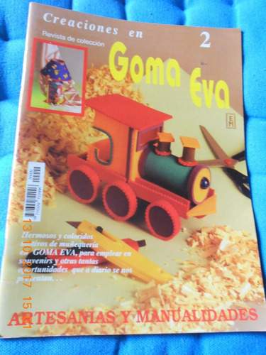 Creaciones En Goma Eva Revista Fasciculo N° 2 - Sep. 1998