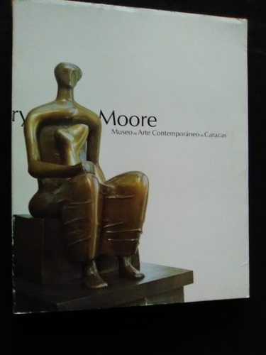 268 Moore . Museo Arte Contemporáneo De Caracas . Arte 