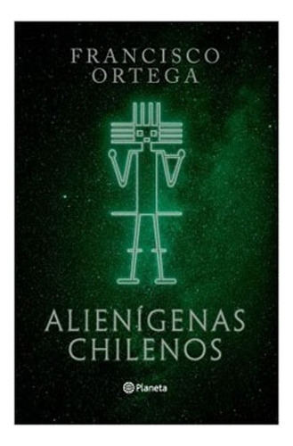 Libro Alienígenas Chilenos