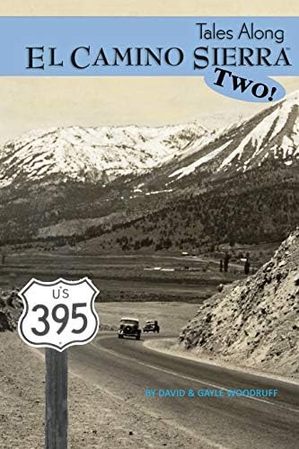 Libro: Tales Along El Camino Sierra Two!: A Sentimental 395