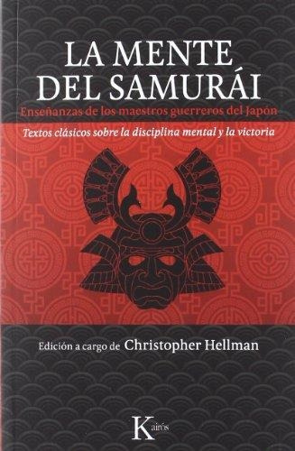 La Mente Del Samurai - Christopher Hellman - Kairos