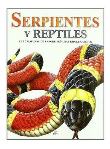 Serpientes Y Reptiles