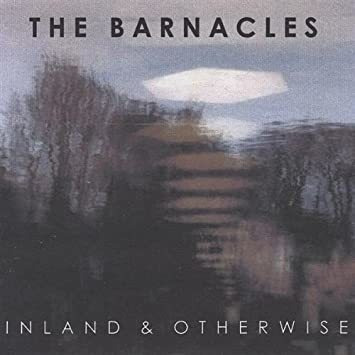 Barnacles Inland & Otherwise Usa Import Cd