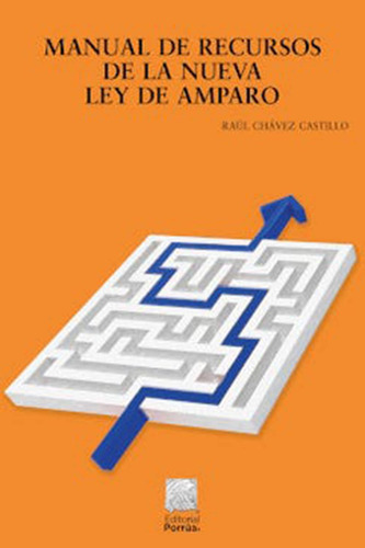 Libro Manual De Recursos De La Nueva Ley De Amparo