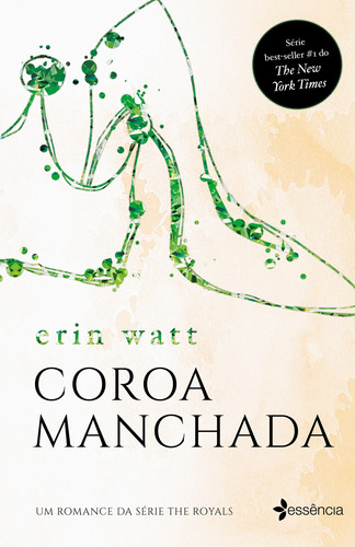 Coroa manchada: Um romance da série the Royals, de Erin, Watt. Editora Planeta do Brasil Ltda., capa mole em português, 2020