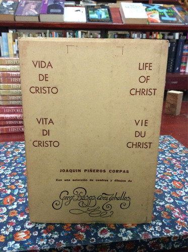 Vida De Cristo Por Joaquín Piñeros Corpas