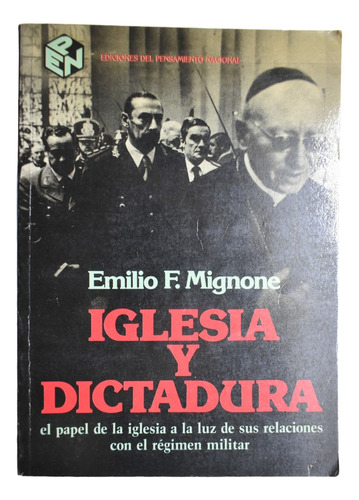 Iglesia Y Dictadura : El Papel De La Iglesia A La Luz Dec238