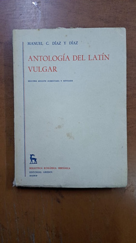 Antologia Del Latín Vulgar-manuel Diaz-libreria Merlin