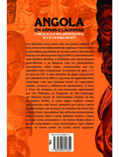 Angola entre armas y lágrimas: el MPLA, la guerra anticolonial, de Bahiense, Leo. Editorial Sophia Editora, tapa blanda, número 2024-06-10 00:00:00 En portugués