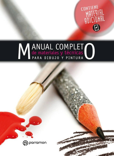 Manual Completo De Materiales Y Técnicas De Pintura Y Dibujo, De Gabriel Martin. Editorial Parramon Ediciones S.a., Tapa Blanda, Edición 1 En Español