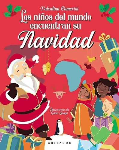Los Niños Del Mundo Encuentran Su Navidad Camerini Valentina