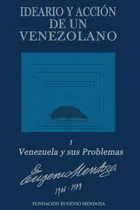 Comprar Libro: Ideario Y Acción De Un Venezolano: Libro 1: Venezuela