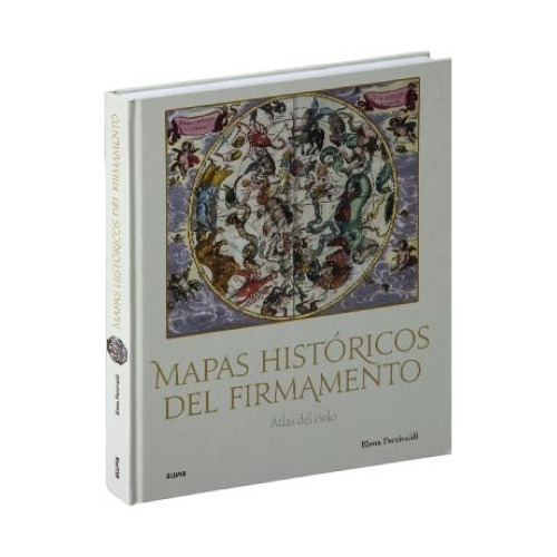 Mapas Históricos Del Firmamento - Atlas Del Cielo