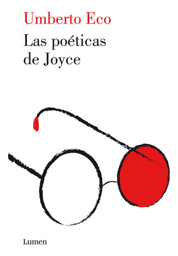 Las Poãâ©ticas De Joyce, De Eco, Umberto. Editorial Lumen, Tapa Dura En Español