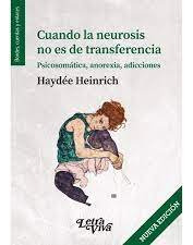 Libro Cuando La Neurosis No Es De Transferencia Psicosoma...