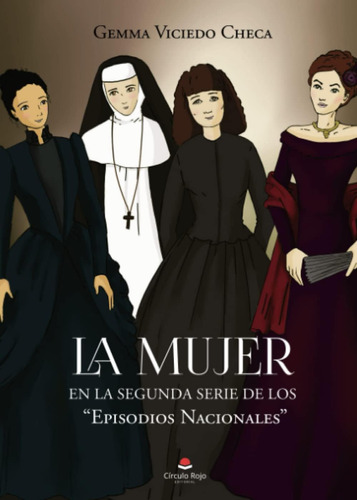 Libro: La Mujer: En La Segunda Serie De Los? Episodios En